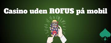 Casino uden ROFUS MGA - Oplev friheden ved online gambling Casino uden ROFUS MGA - Oplev friheden ved online gambling
