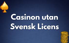 Casinon utan svensk licens En djupgående analys Casinon utan svensk licens En djupgående analys